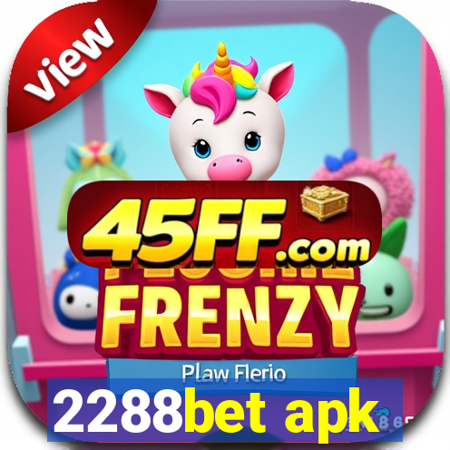 2288bet apk